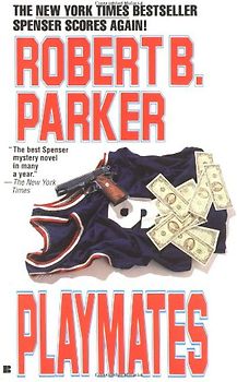 Playmates (Spenser) - Robert B. Parker