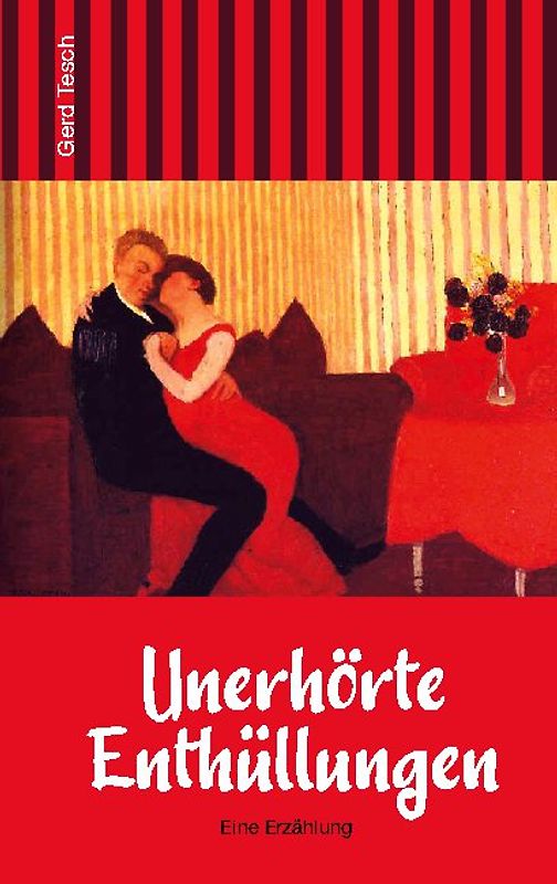 Unerhörte Enthüllungen