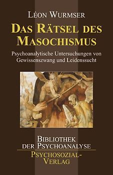 Das Rätsel des Masochismus