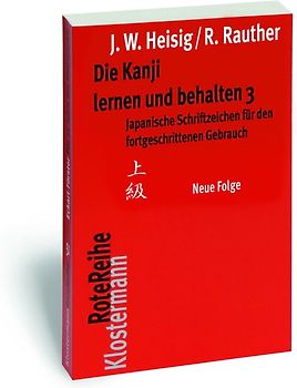 Die Kanji lernen und behalten 3. Neue Folge