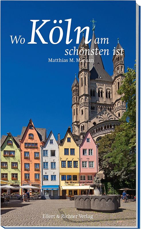 Wo Köln am schönsten ist