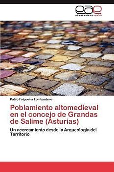 Poblamiento altomedieval en el concejo de Grandas de Salime (Asturias)