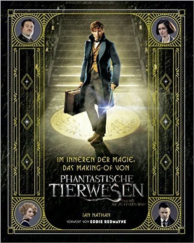 Im Inneren der Magie: Das Making-of von Phantastische Tierwesen und wo sie zu finden sind