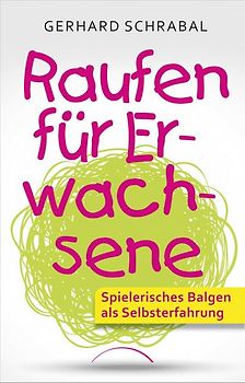 Raufen für Erwachsene