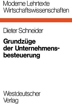 Grundzüge der Unternehmensbesteuerung