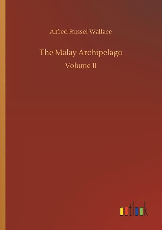 The Malay Archipelago