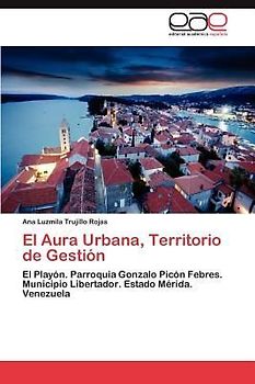 El Aura Urbana, Territorio de Gestión