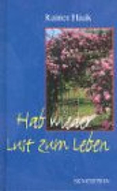 Hab wieder Lust zum Leben