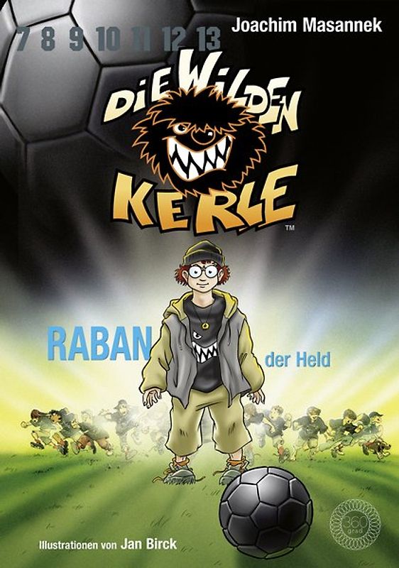 Die wilden Kerle - Buch 6: Raban, der Held