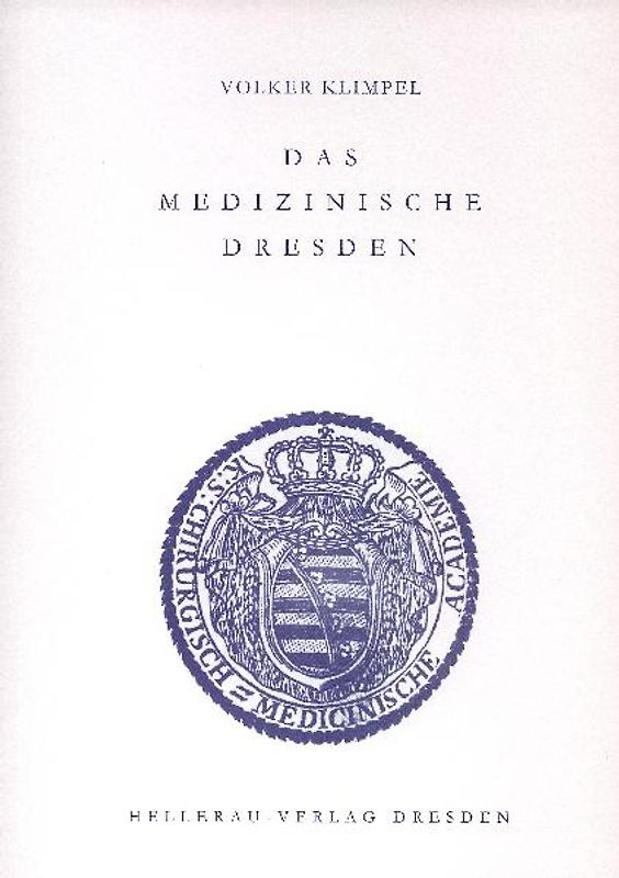 Das medizinische Dresden