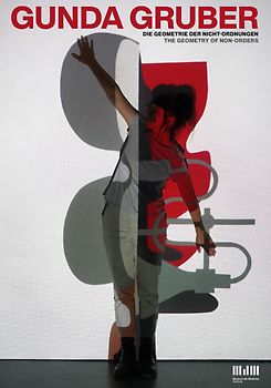 Gunda Gruber. Die Geometrie der Nicht-Ordnungen