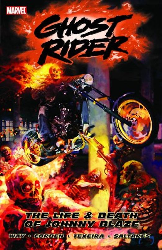 Ghost Rider - Volume 2: The Life & Death of Johnny Blaze: Life and Death of Johnny Blaze v. 2 (Ghost Rider (Marvel Comics)) - Daniel Way