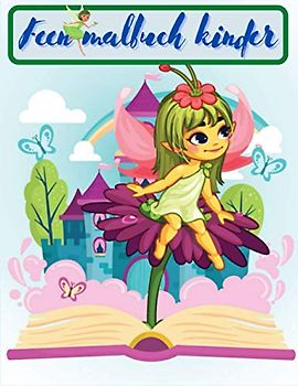 Feen malbuch kinder: 50 Einzelentwürfe von Feen, Drachen und magischen Burgen. Für Kinder von 3-8 Jahren