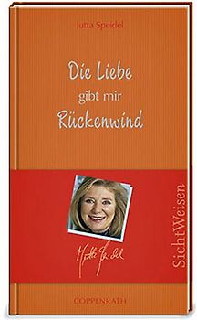 Die Liebe gibt mir Rückenwind