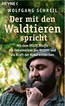 Der mit den Waldtieren spricht