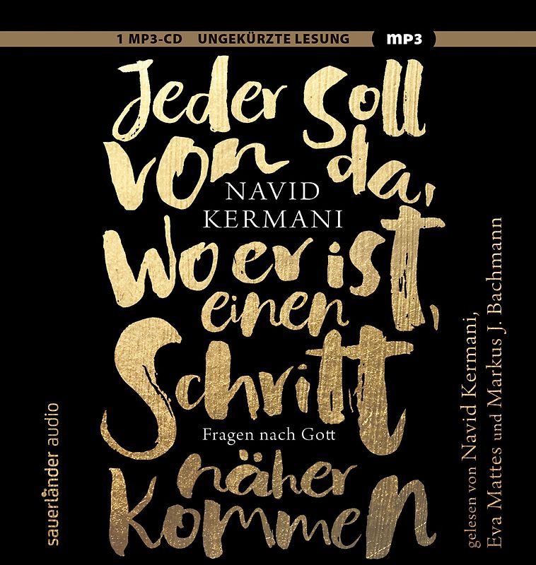 Jeder soll von da, wo er ist, einen Schritt näher kommen