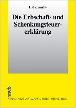 Die Erbschaft- und Schenkungsteuererklärung