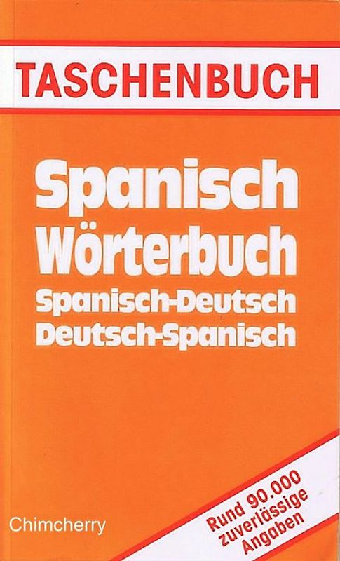 Spanisch Wörterbuch - Spanisch-Deutsch / Deutsch-Spanisch