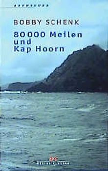 Achtzigtausend Meilen und Kap Hoorn
