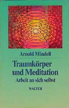 Traumkörper und Meditation