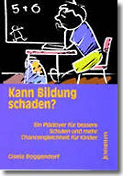 Kann Bildung schaden?