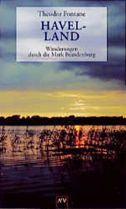 Wanderungen durch die Mark Brandenburg / Havelland