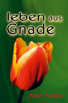 Leben aus Gnade