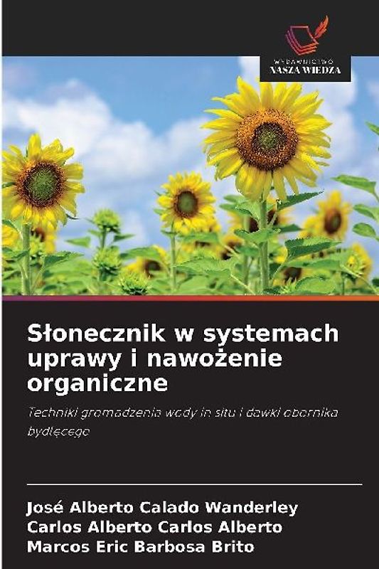S¿onecznik w systemach uprawy i nawo¿enie organiczne