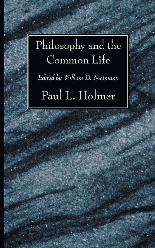 Philosophy and the Common Life