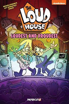 The Loud House: Loudest and Proudest