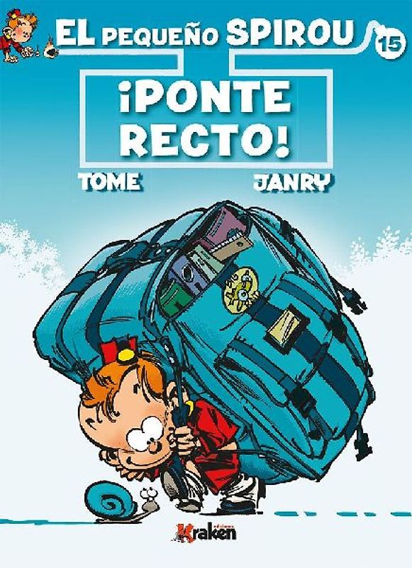 El pequeño Spirou 15. ¡Ponte recto!