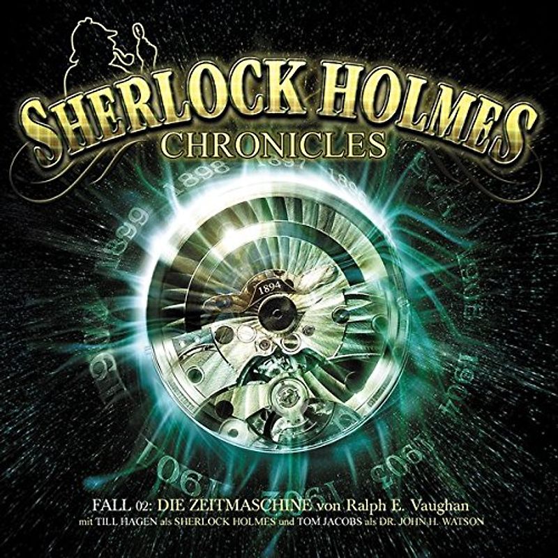 Sherlock Holmes Chronicles 02. Die Zeitmaschine