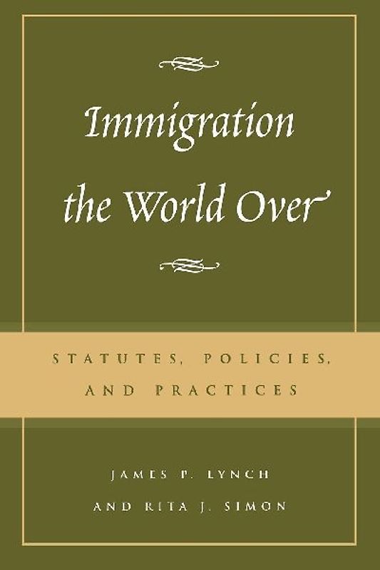 Immigration the World Over