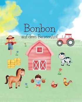 Bonbon auf dem Bauernhof