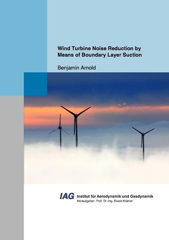 Wind Turbine Noise Reduction by Means of Boundary Layer Suction