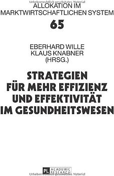 Strategien für mehr Effizienz und Effektivität im Gesundheitswesen