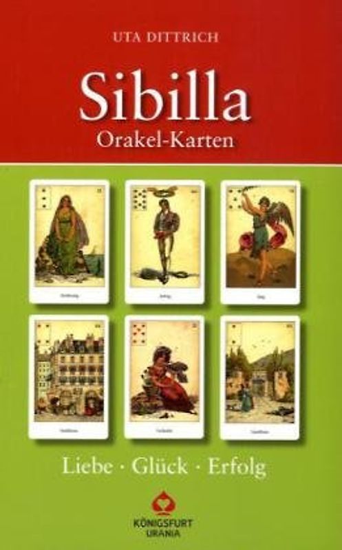 Sibilla Orakelkarten. Liebe, Glück, Erfolg