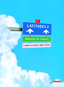 Latitudes / B1 - Livre élève mit CDs