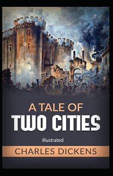 A Tale of Two Cities Illustrated