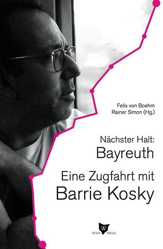 Nächster Halt: Bayreuth. Eine Zugfahrt mit Barrie Kosky