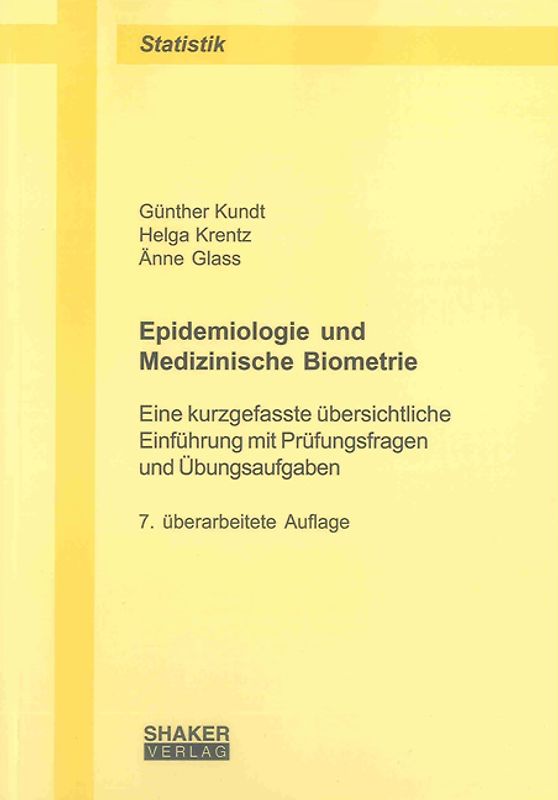 Epidemiologie und Medizinische Biometrie