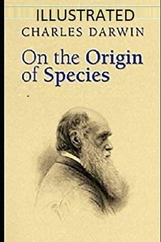 On the Origin of Species Illustrated