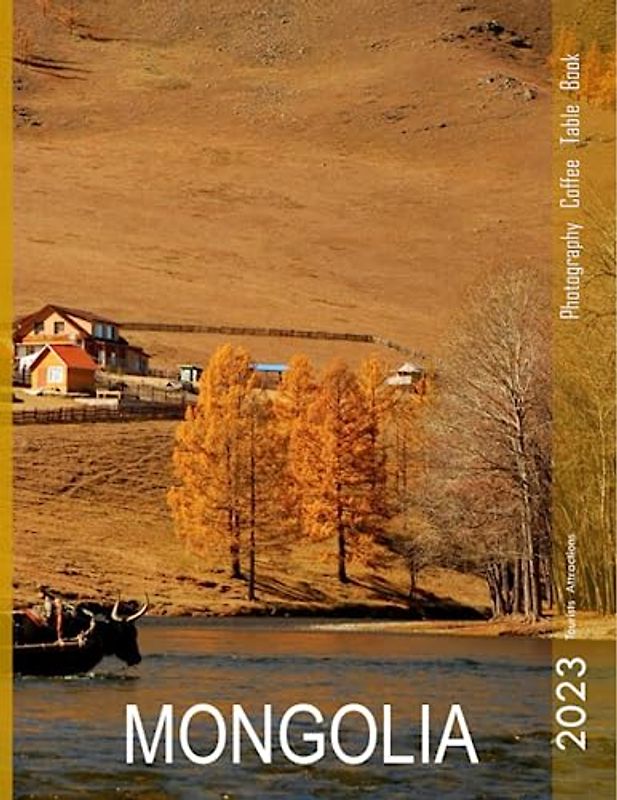 MONGOLIA Photography Coffee Table Book: Mongolia Photography Coffee Table Book : 40 Beautiful Images of the Landscapes, Cities, Lifestyle and More - ... Coffee Table Book Paperback – July 1, 2023.