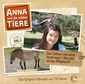Anna Und Die Wilden Tiere - (1)Hörspiel z.TV-Serie-Greifvögel [Audio CD]