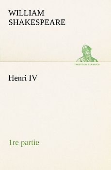 Henri IV (1re partie)