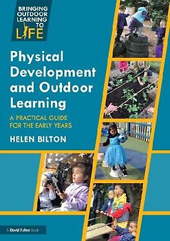 Physical Development and Outdoor Learning