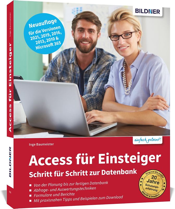Access für Einsteiger - Schritt für Schritt zur Datenbank