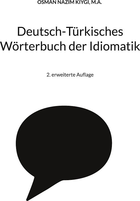 Deutsch-Türkisches Wörterbuch der Idiomatik