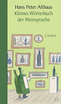 Kleines Wörterbuch der Weinsprache