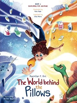 The World behind the Pillows: Searching for Georgie: A creative & interactive children's illustrated picture book where YOU decide how the story goes